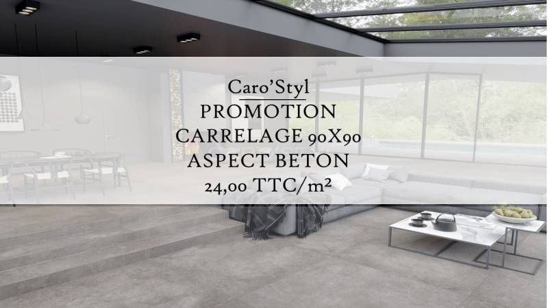 Vous pensez refaire votre intérieur sur ton  contemporain ? Profitez de notre promotion chez Caro’Styl sur notre carrelage en grès cérame pour 24,00 TTC le m².
